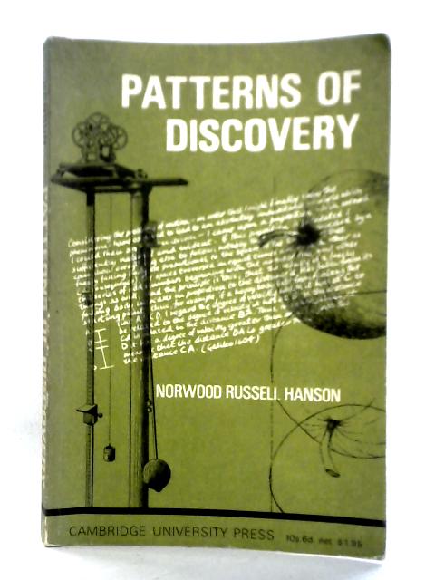 Patterns of Discovery By Norwood Russell Hanson