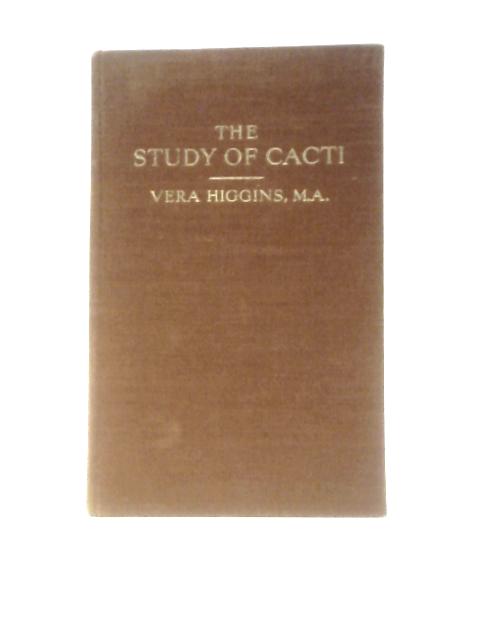 The Study of Cacti By Vera Higgins