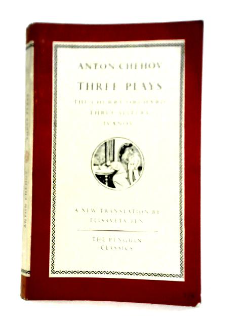Three Plays von Anton Chehov