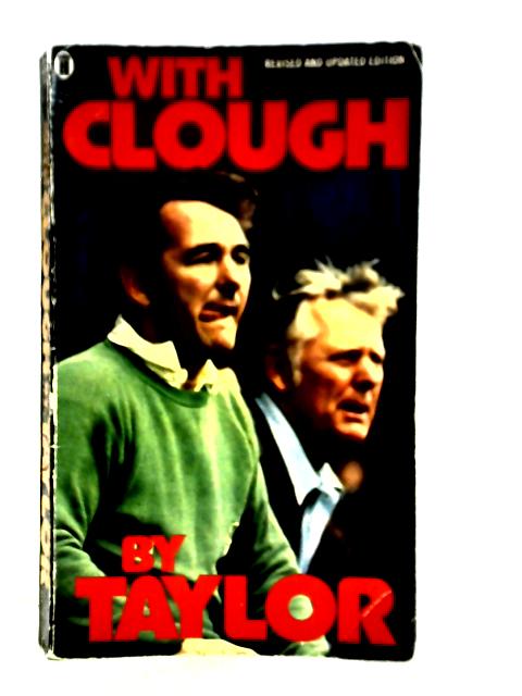 With Clough By Taylor By Peter Taylor