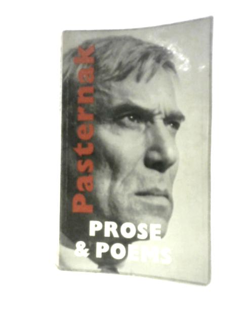 Pasternak: Prose and Poems By Boris Pasternak