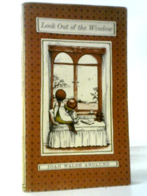 Look Out of the Window von Joan Walsh Anglund