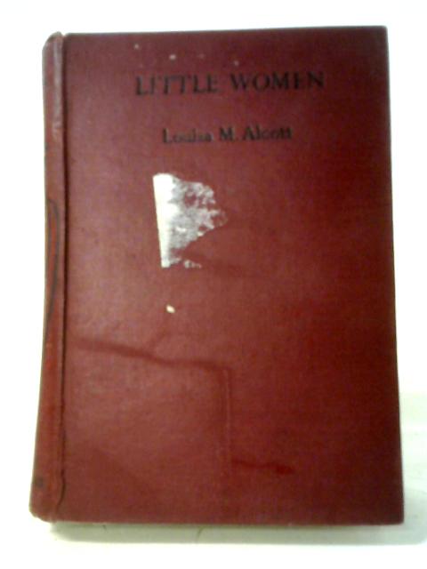 Little Women By Louisa M. Alcott