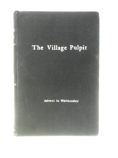 The Village Pulpit Vol. I von S. Baring-Gould