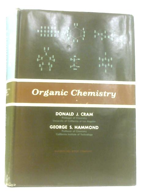 Organic Chemistry By D. J. Cram et al.