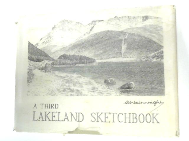 A Third Lakeland Sketchbook von A. Wainwright