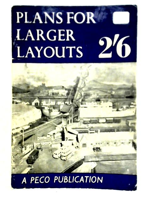 Plans For Larger Layouts By Unstated