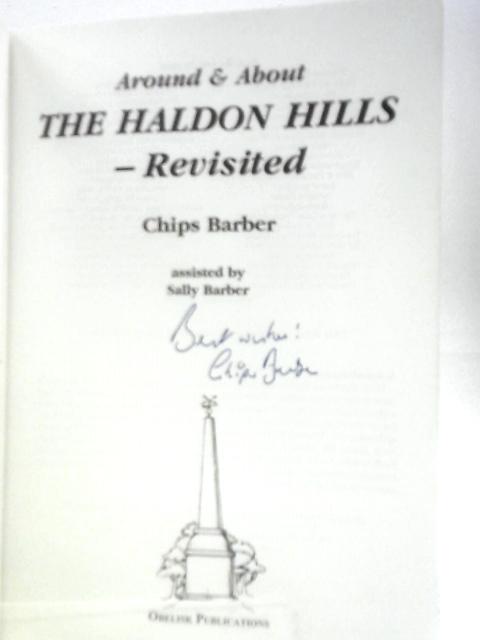 Around and About the Haldon Hills - Revisited By Chips Barber