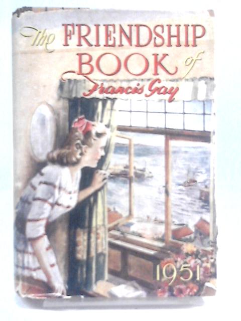 The friendship book 1951 von Francis Gay