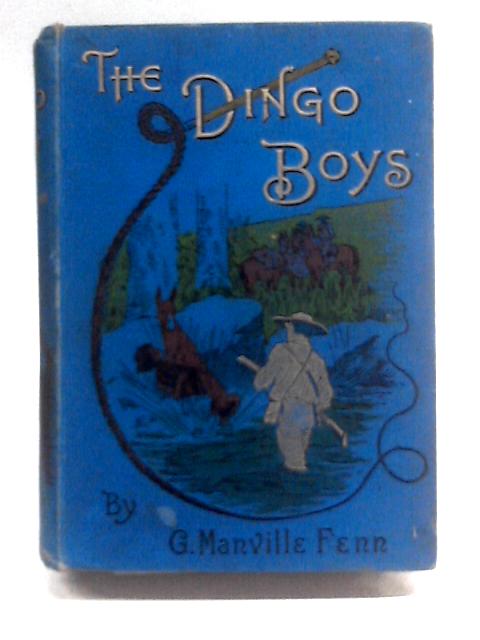 The Dingo Boys By George Manville Fenn