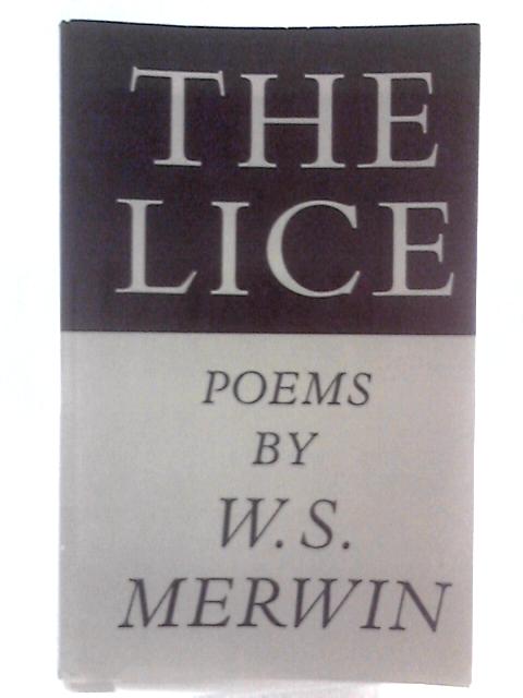The Lice By W S Merwin