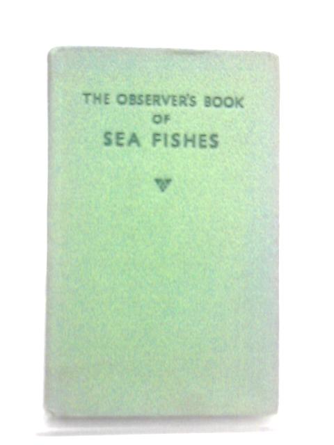 The Observer's Book Of Sea Fishes By A. Laurence Wells