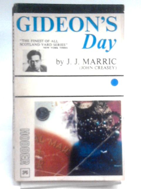 Gideon's Day By J. J. Marric