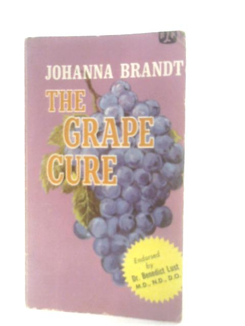 Grape Cure By Johanna Brandt