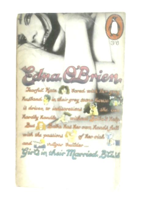 Girls In Their Married Bliss von Edna O'Brien