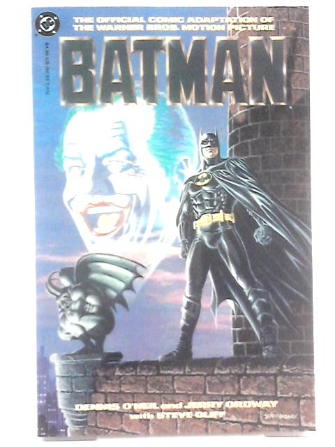 Batman: The Official Comic Adaptation of the Warner Bros. Motion Picture By Dennis O'Neil
