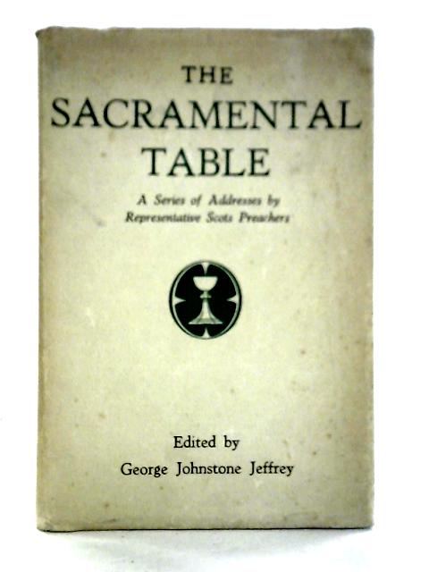 The Sacramental Table By Unstated