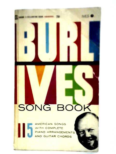 The Burl Ives Song Book By Burl Ives