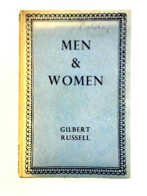 Men and Women By Gilbert Russell