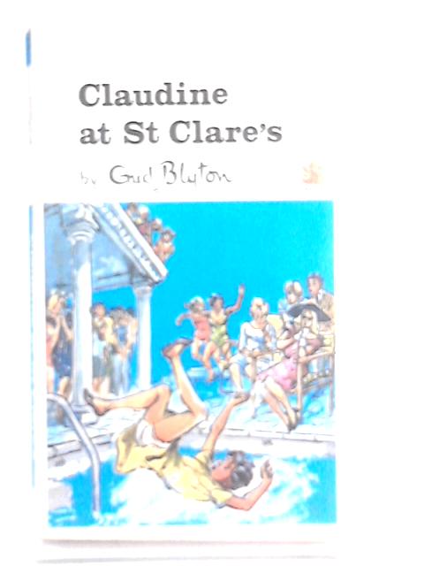 Claudine at St.Clare's von Enid Blyton
