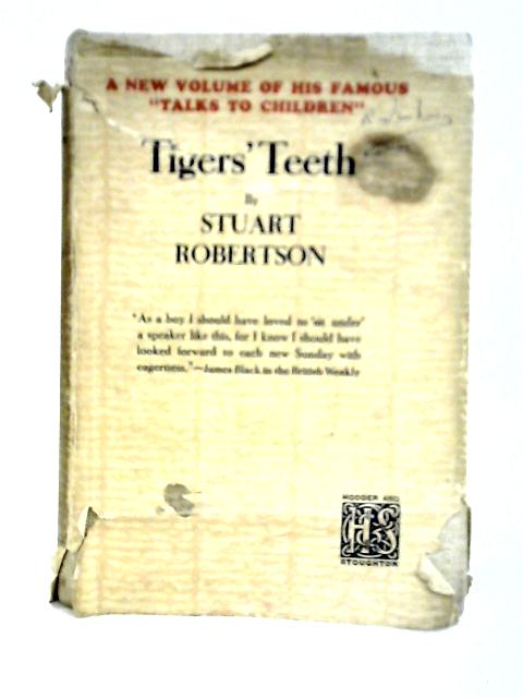 Tigers' Teeth By Rev. Stuart Robertson