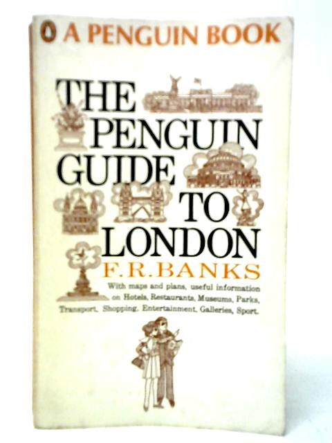 The Peguin Guide to London By F.R.Banks