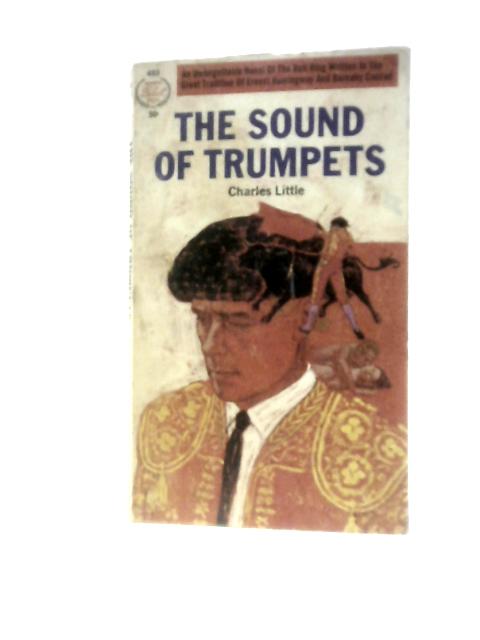 The Sound of Trumpets By Charles Little