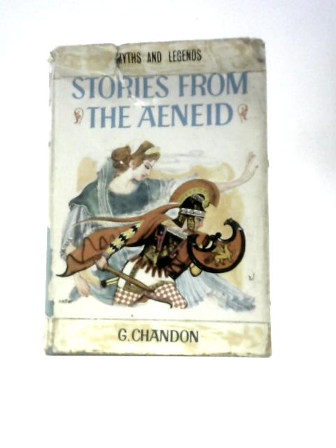 Stories From The Aeneid von G. Chandon