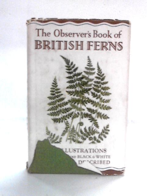 Obervers Book of British Ferns By W J Stokoe