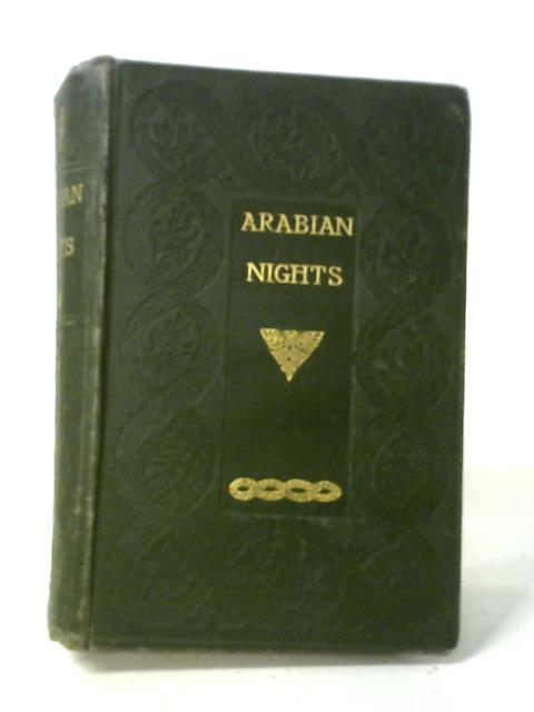 The Arabian Nights Entertainments By Anon