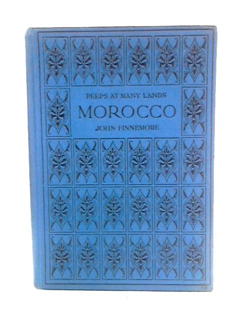 Peeps at Many Lands: Morocco par John Finnemore