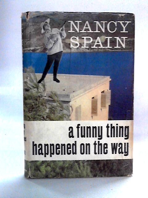 A Funny Thing Happened on the Way par Nancy Spain