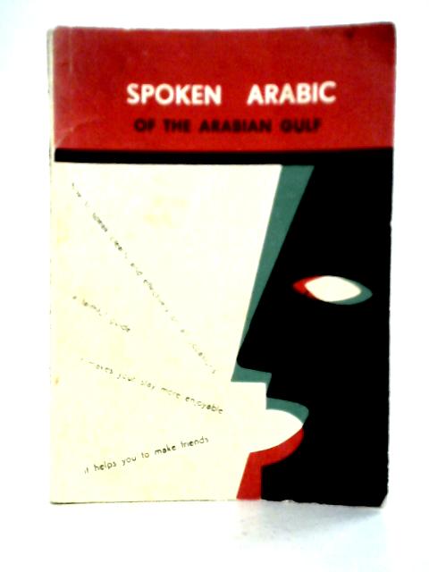 Spoken Arabic (Arabian Gulf) By Unstated