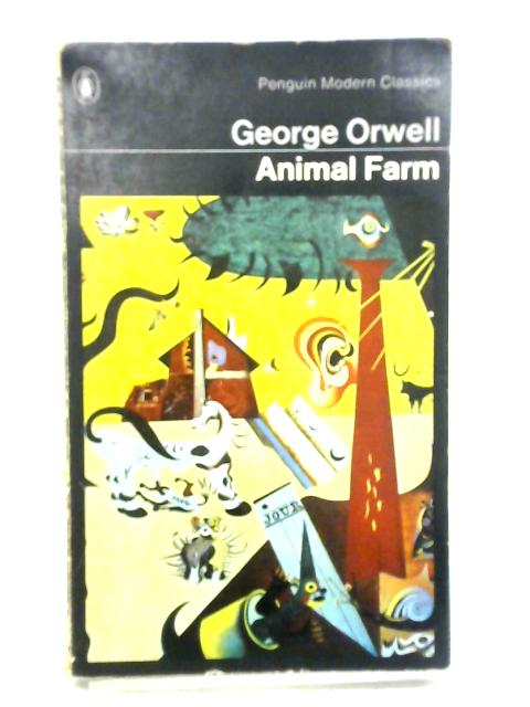 Animal Farm By George Orwell