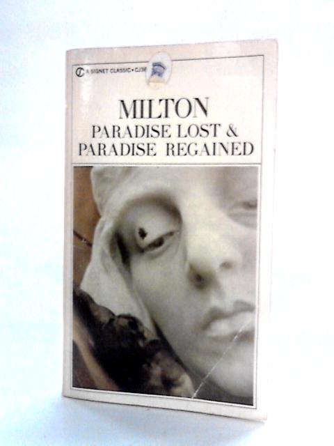 Paradise Lost & Paradise Regained By John Milton