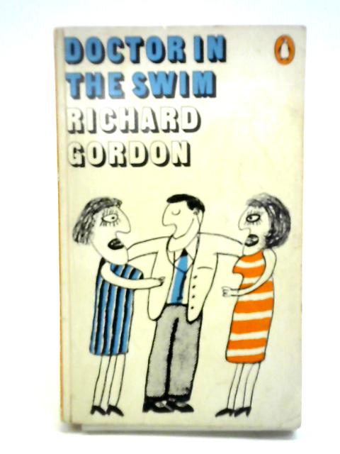 Doctor in the Swim By Richard Gordon