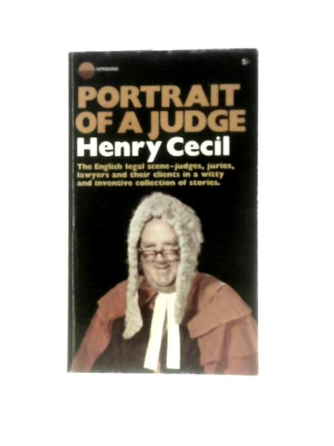 Portrait Of A Judge And Other Stories By Henry Cecil