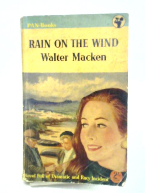 Rain on the Wind par Walter Macken