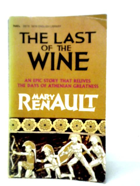 The Last of The Wine par Mary Renault