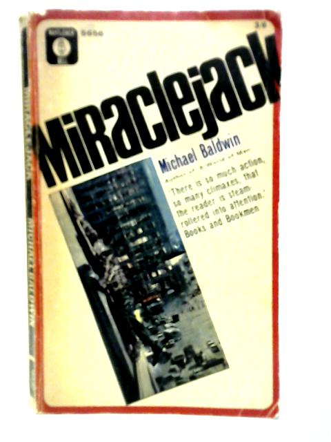 Miraclejack By Michael Baldwin