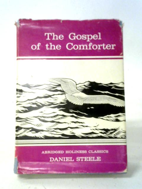 The Gospel of the Comforter By Daniel Steele