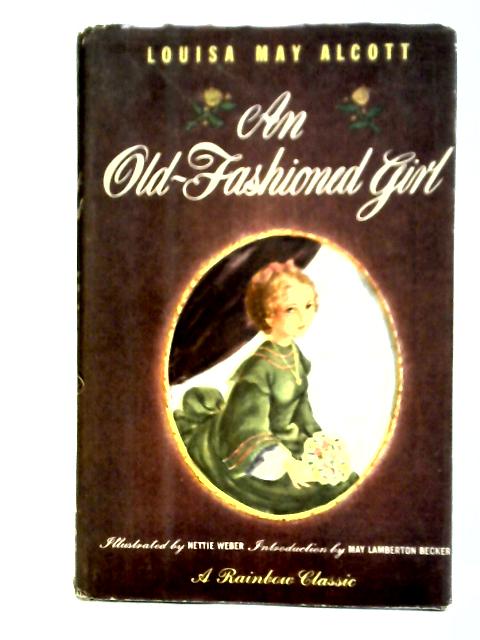 An Old-Fashioned Girl By Louisa May Alcott
