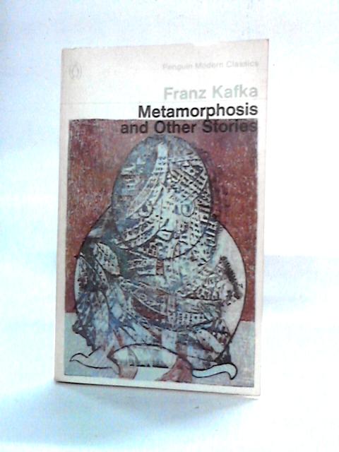 Metamorphosis and Other Stories By Franz Kafka