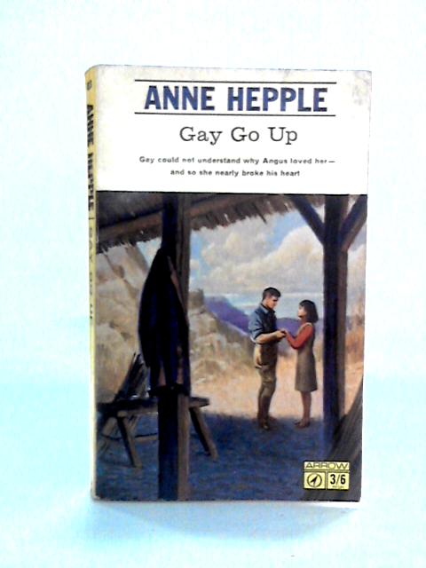 Gay Go Up By Anne Hepple