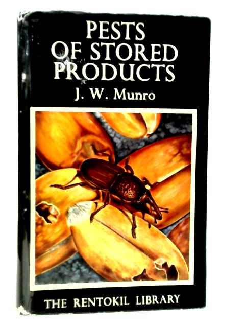 Pests of Stored Products By J.W.Munro