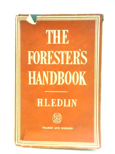 The Forester's Handbook By H. L. Edlin