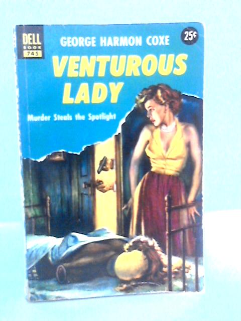Venturous Lady By George Harmon Coxe