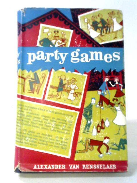 Party Games By Alexander Van Rensselaer