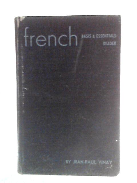 French Basis And Essentials Reader von Jean-Paul Vinay