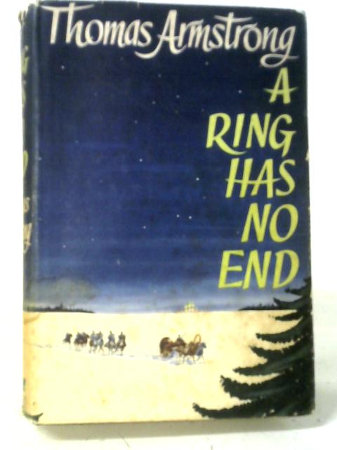 Ring Has No End By Thomas Armstrong